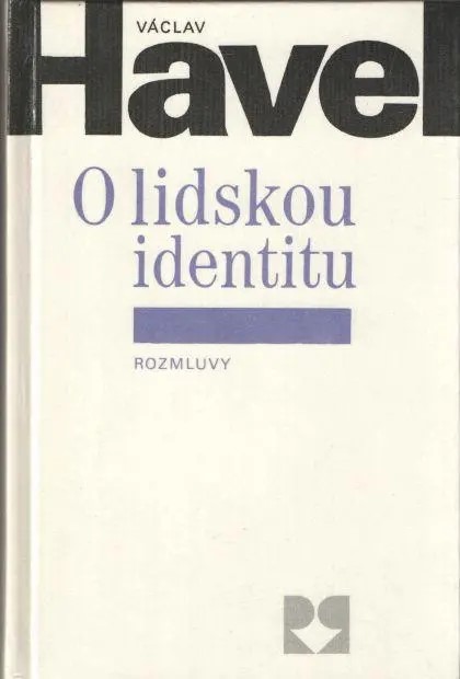 Havel Václav - O lidskou identitu