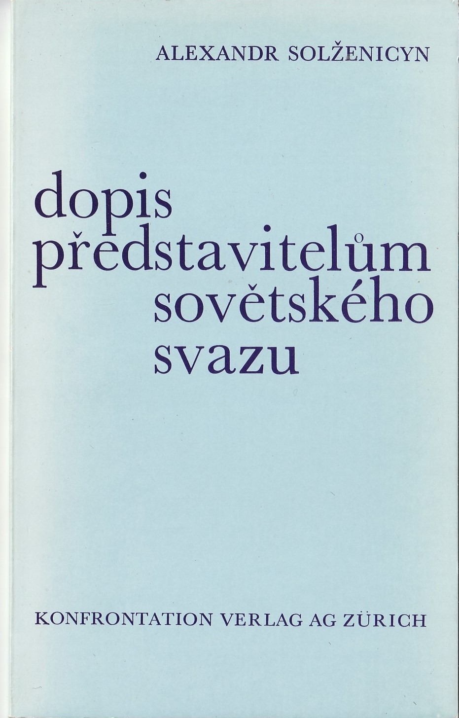 Solženicyn A. I. - Dopis představitelům Sovětského svazu /Zürich 1975/