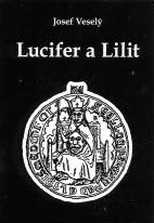 Veselý Josef - Lucifer a Lilit