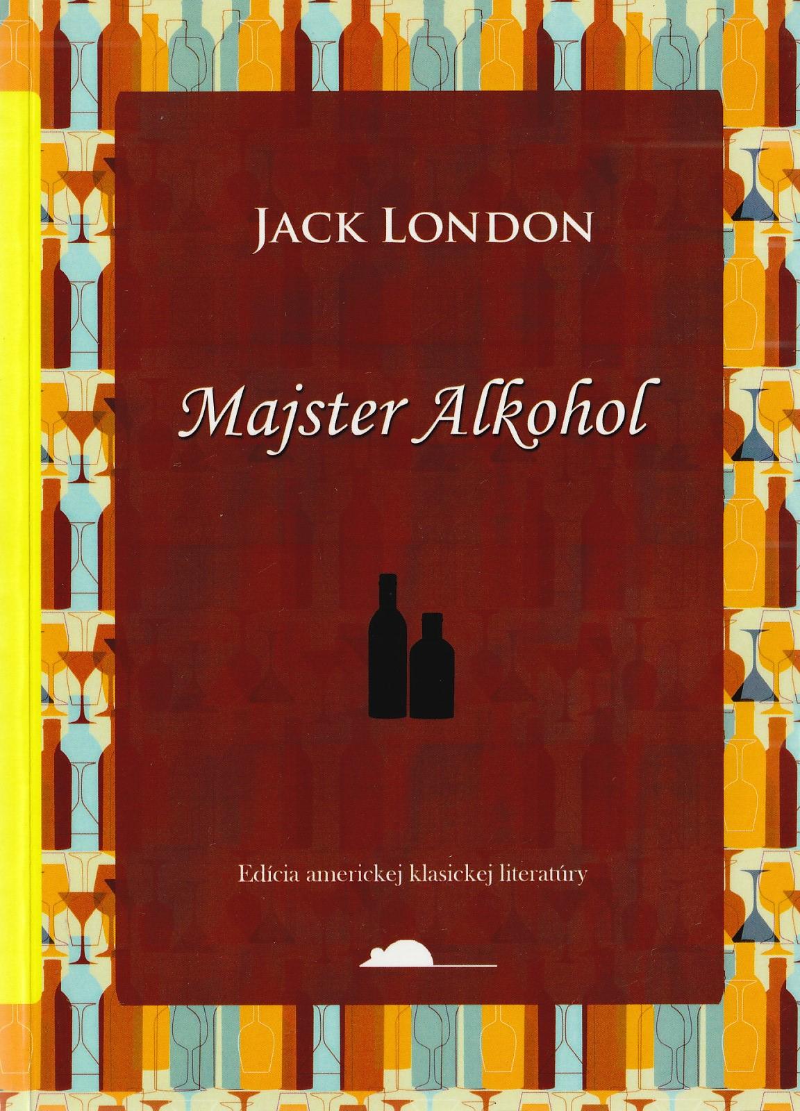 London Jack - Majster Alkohol : Pamäti alkoholika