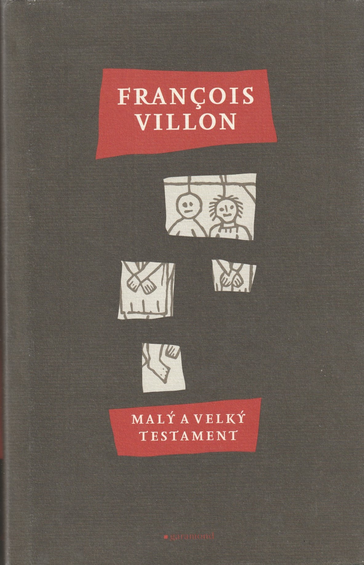 Villon François - Malý a Velký testament