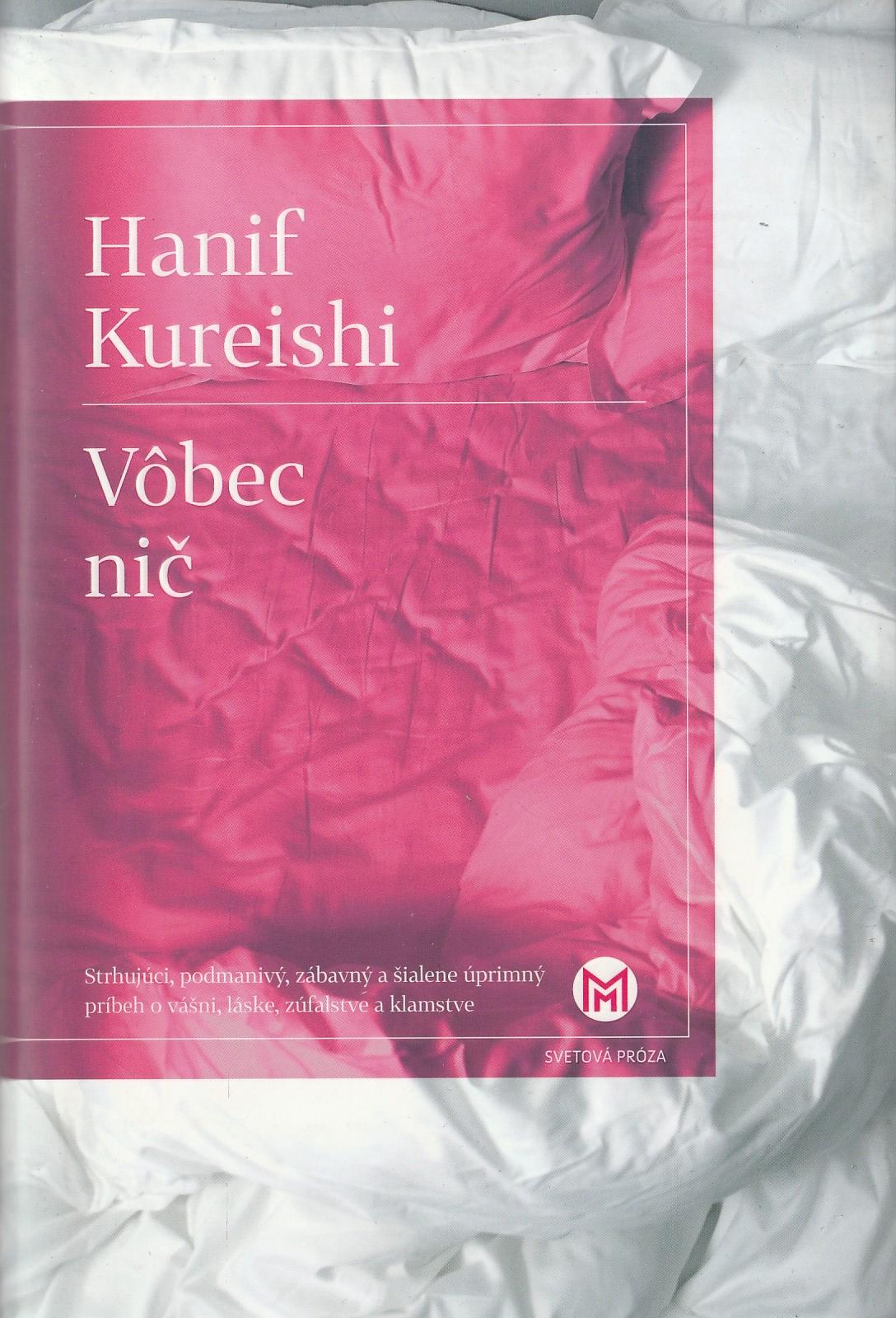 Kureishi Hanif - Vôbec nič