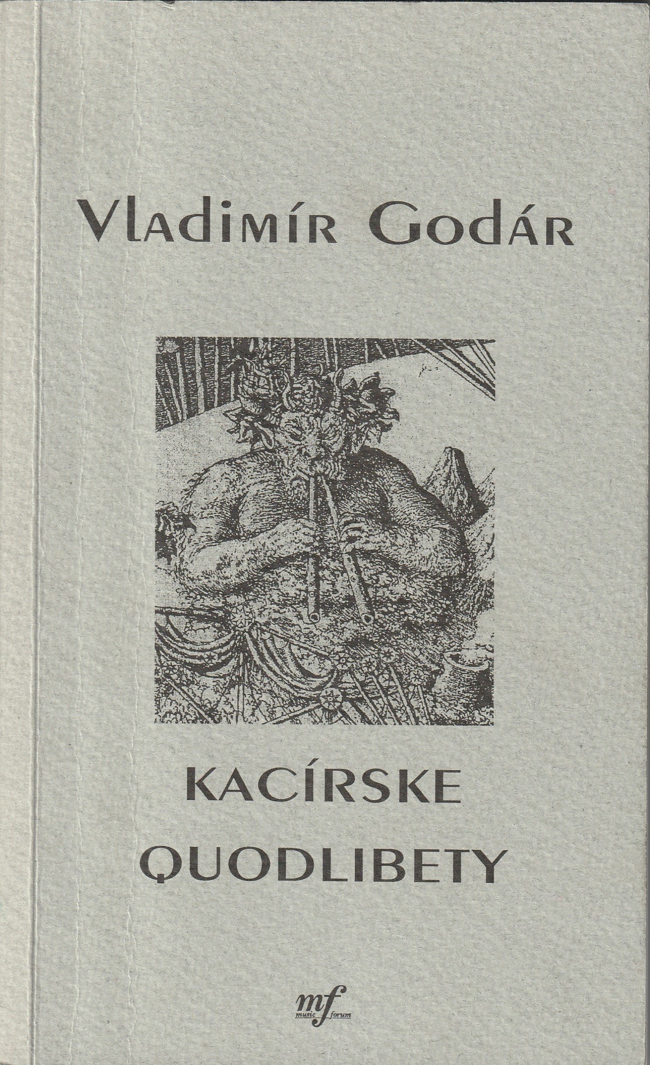 Godár Vladimír - Kacírske quodlibety