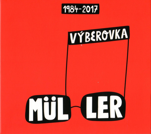 Richard Müller - Výberovka 1984-2017