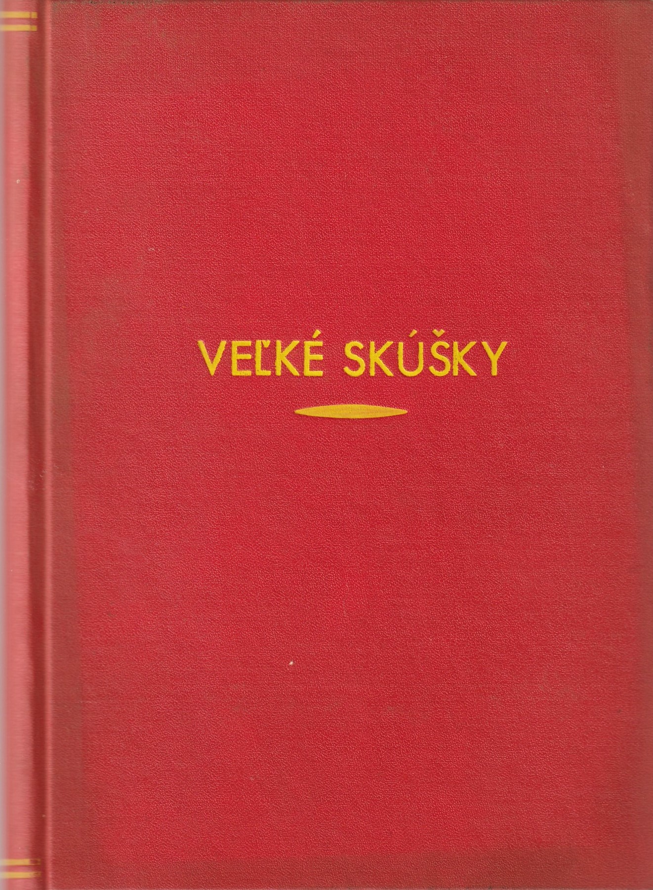 Domasta Ján - Veľké skúšky