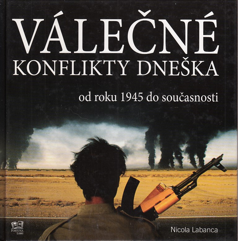 Labanca N. - Válečné konflikty dneška od roku 1945 do současnosti