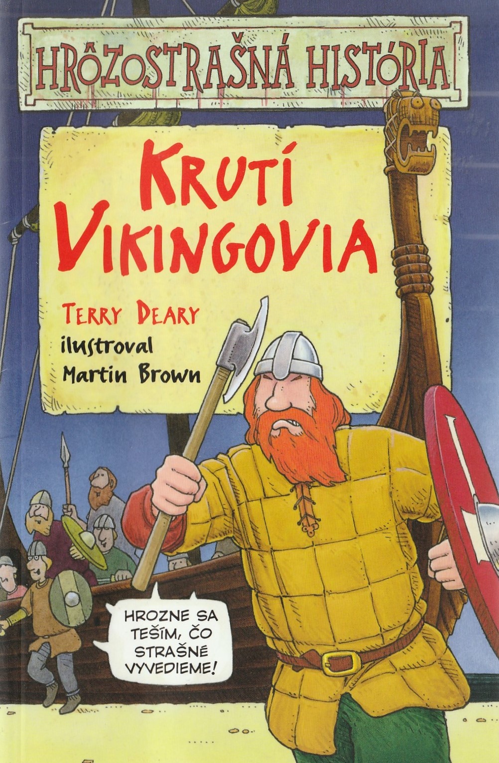 Deary Terry  - Krutí Vikingovia