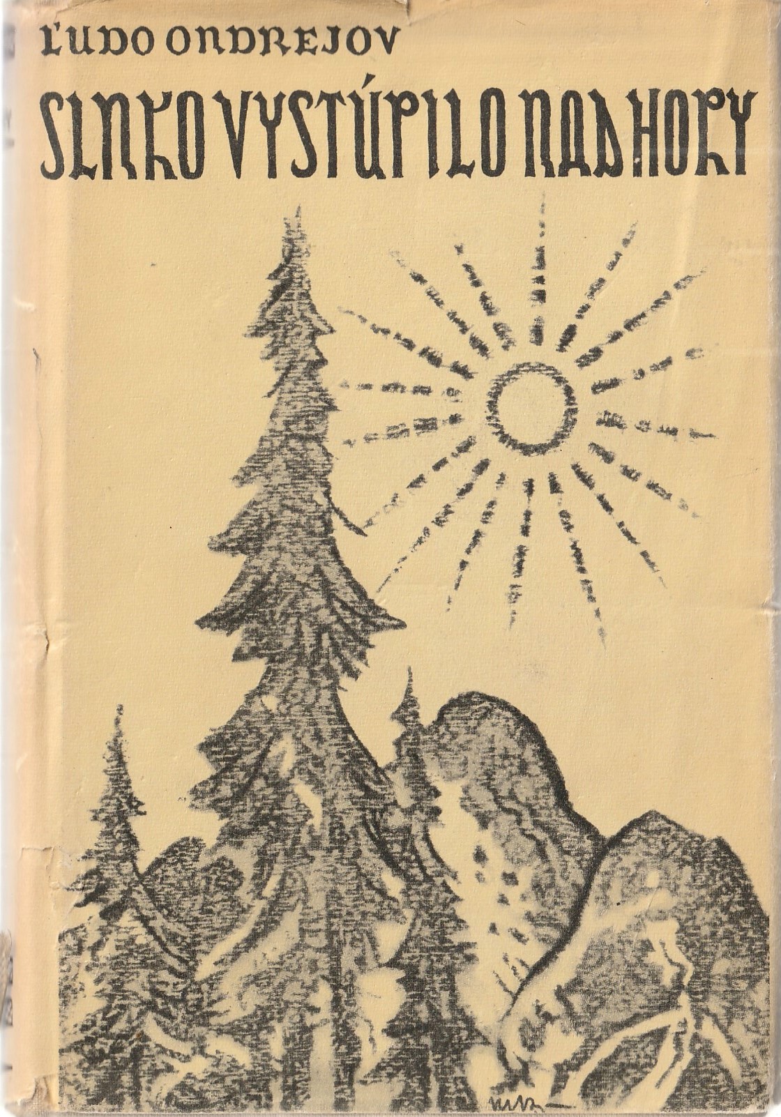 Ondrejov Ľudo - Slnko vystúpilo nad hory /il. Martin Benka/