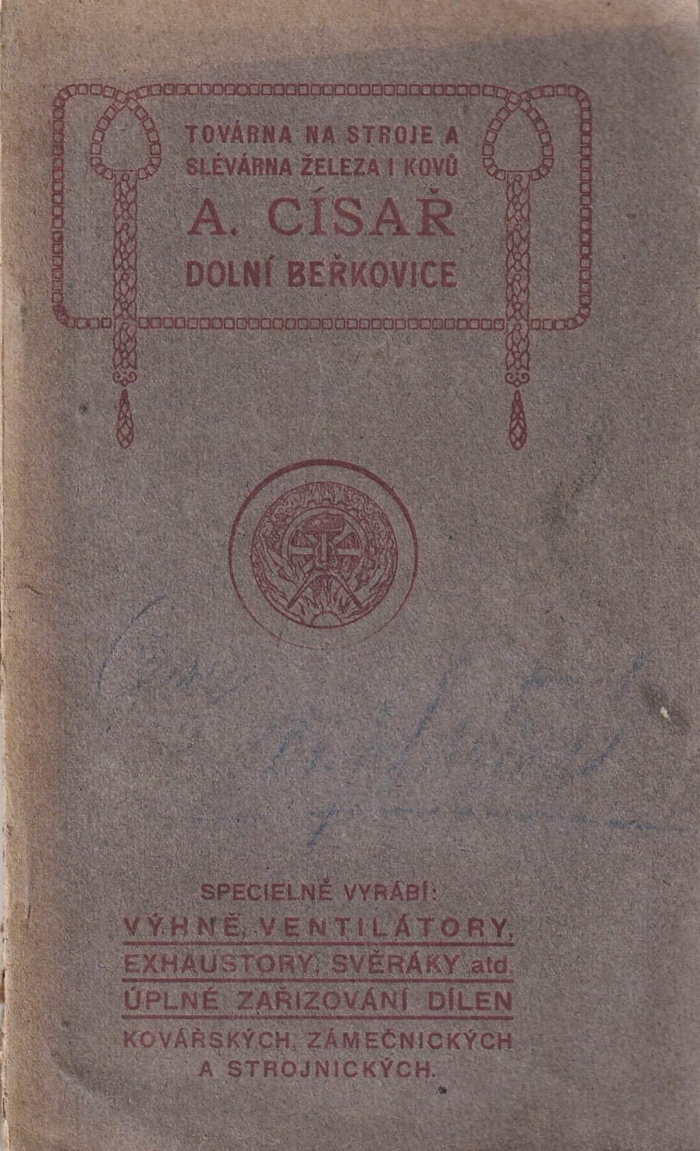 Továrna na stroje a slévárna železa a kovů A.Císař - Dolní Beřkovice /1913 katalog/