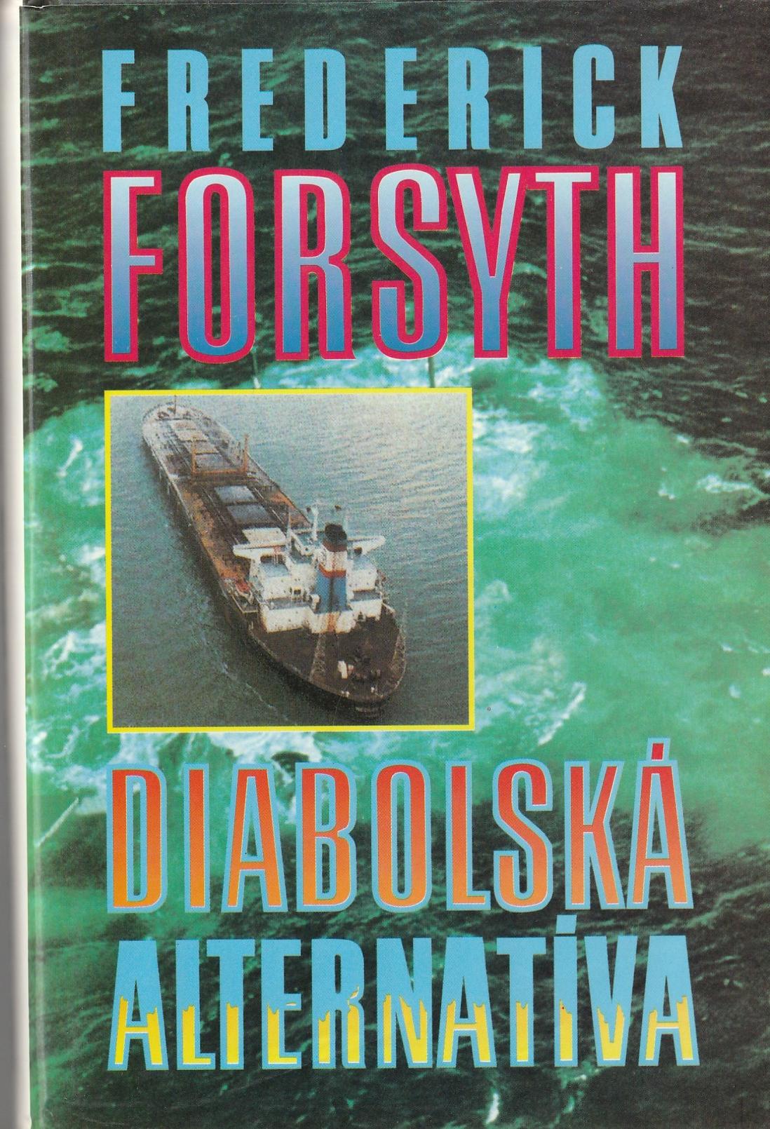 Forsyth Frederick - Diabolská alternatíva