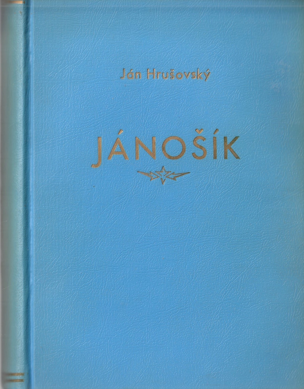 Hrušovský Ján - Jánošík