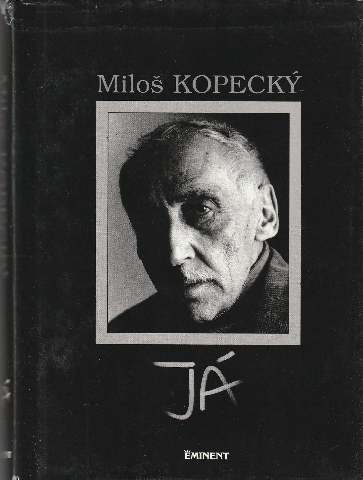 Kopecký Miloš - Já