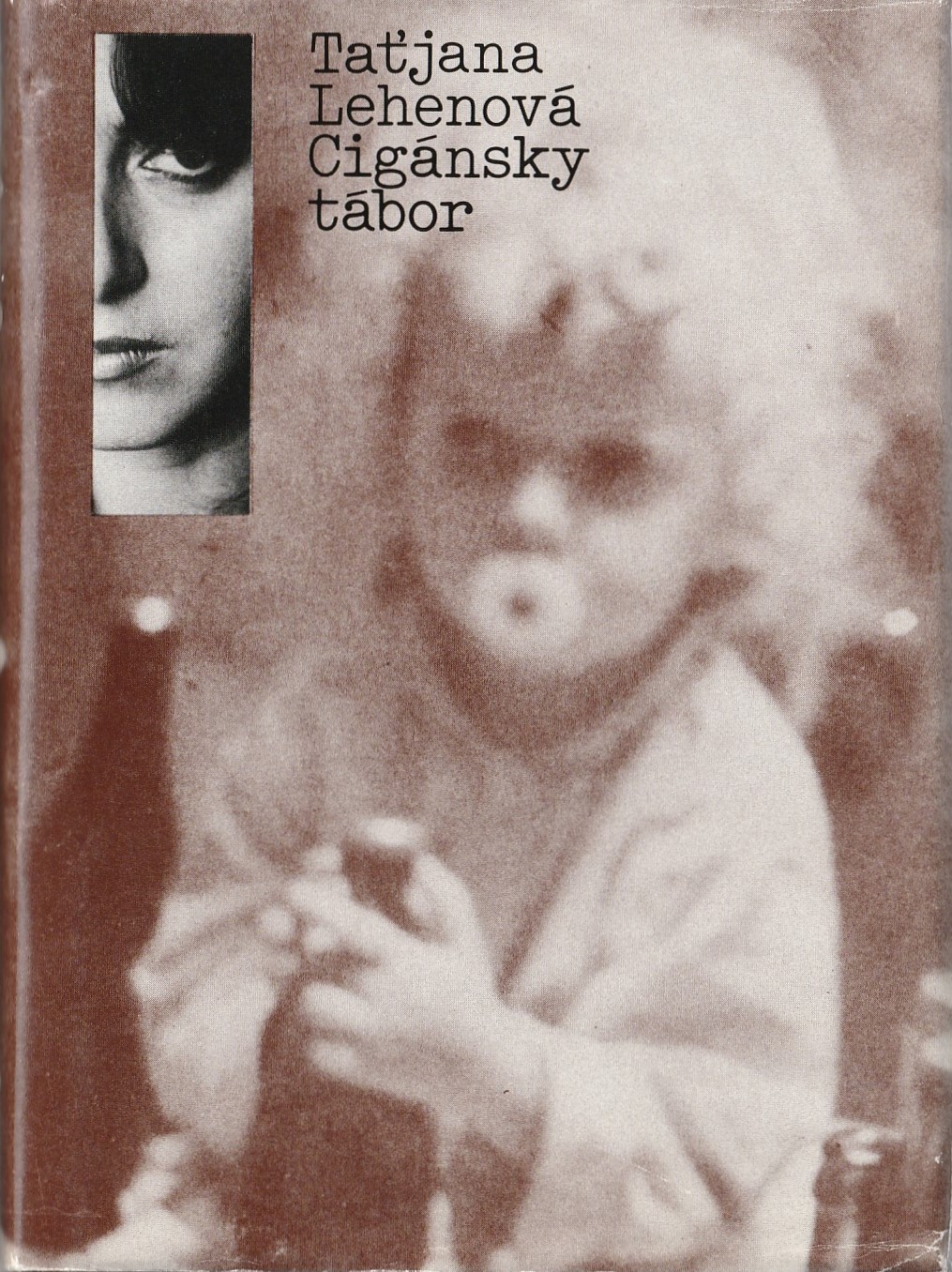 Lehenová Taťjana - Cigánsky tábor