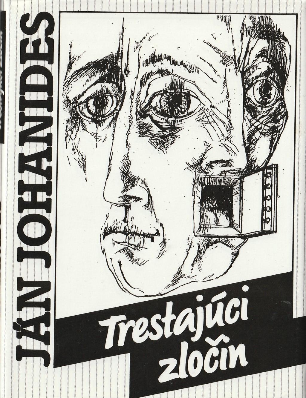 Johanides Ján - Trestajúci zločin