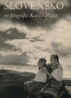 Plicka Karol - Slovensko vo fotografii Karola Plicku /1969/