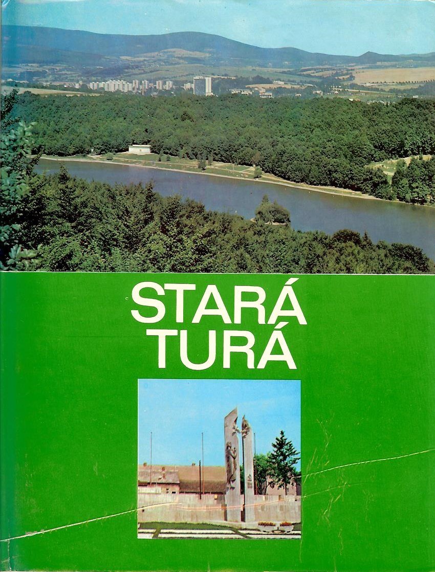 Michálek Ján a kol. - Stará Turá : Štúdie o histórii, ľudovej kultúre a nárečí